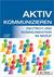 Produktabbildung zu Aktiv kommunizieren - Deutsch und Kommunikation im Beruf - Schulbuch + E-Book - Auflage 2019