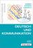 Produktabbildung zu Deutsch und Kommunikation - WISSEN-KÖNNEN-HANDELN - Schulbuch + E-Book - Auflage 2020