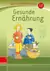 Produktabbildung zu Gesunde Ernährung - Werkstatt 1. / 2. Schuljahr - (Werkstatt zu Anton, auch unabhängig einsetzbar)