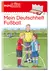 Produktabbildung zu miniLÜK - 3. Klasse - Deutsch - Mein Deutschheft Fußball