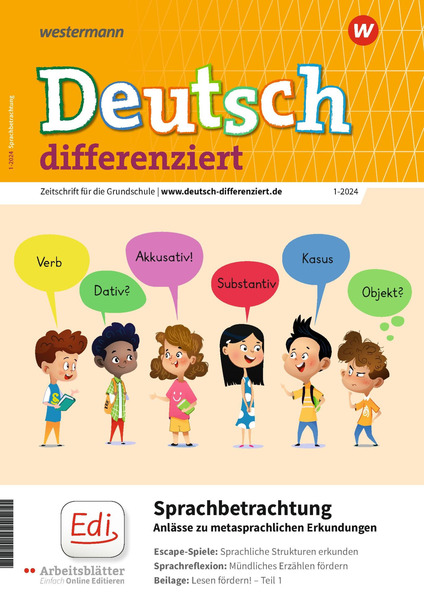Deutsch differenziert - Sprachbetrachtung – Anlässe zu metasprachlichen