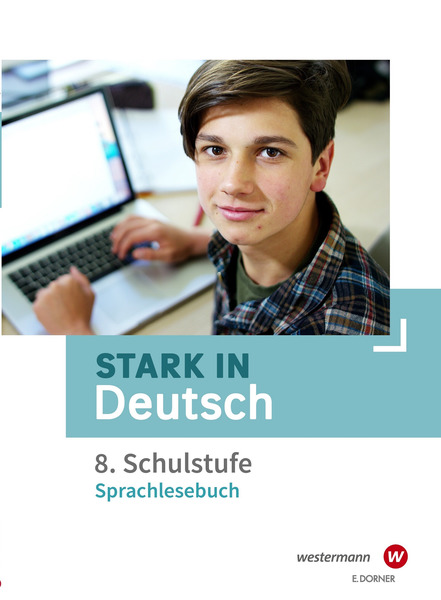 Stark In Deutsch, 8. Schulstufe - Aktualisierung - Sprachlesebuch ...