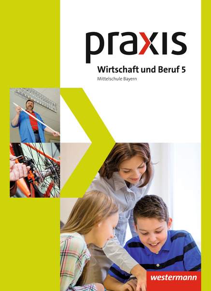 Praxis - Wirtschaft Und Beruf - Ausgabe 2017 Für Mittelschulen In ...