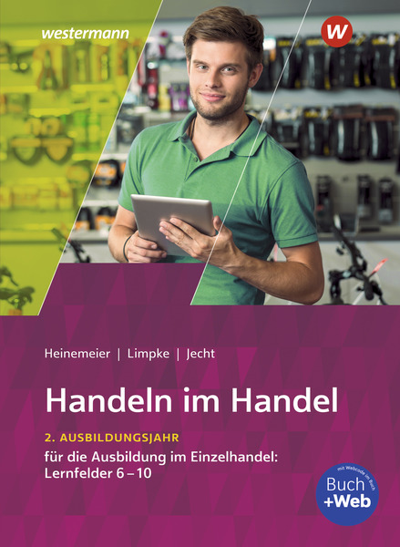 Handeln Im Handel - 2. Ausbildungsjahr Im Einzelhandel: Lernfelder 6 ...