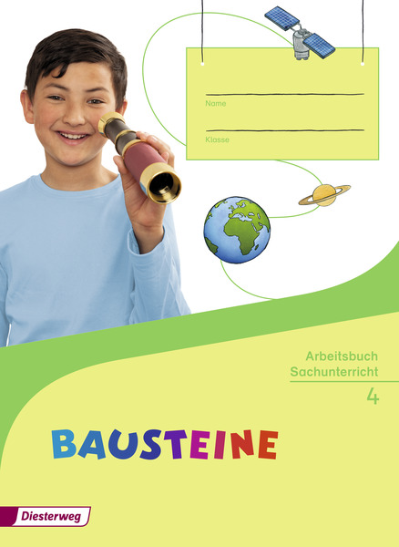 BAUSTEINE Sachunterricht - Ausgabe 2014 - Arbeitsbuch 4 – Westermann