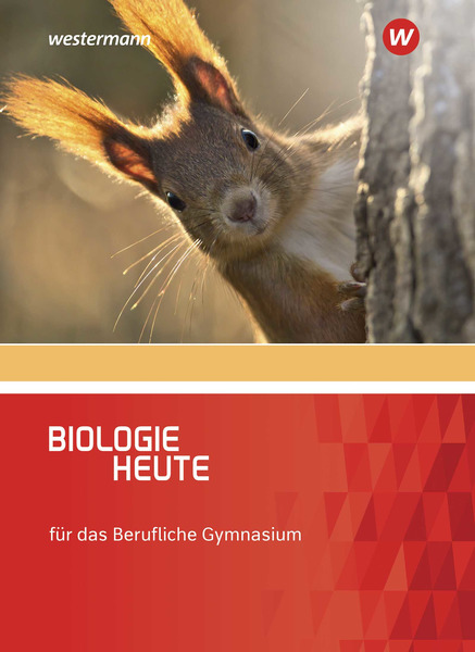 Biologie heute Ausgabe für das Berufliche Gymnasium Schulbuch 2
