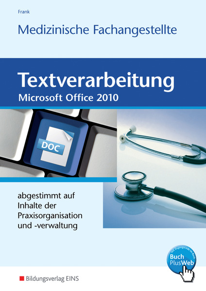 Textverarbeitung Für Die Medizinische Fachangestellte - Abgestimmt Auf ...