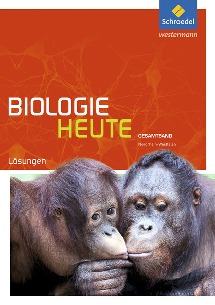 Biologie Heute SII - Aktuelle Ausgabe Für Nordrhein-Westfalen ...