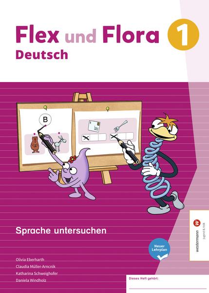 Flex Und Flora 1 - Sprache Untersuchen, Neuer Lehrplan – Westermann