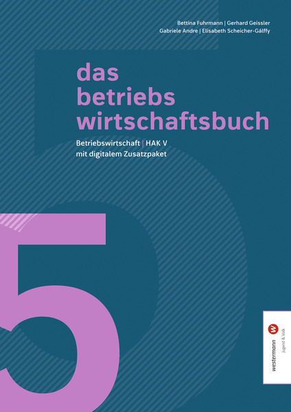 Das Betriebswirtschaftsbuch. Betriebswirtschaft HAK V Mit Digitalem ...