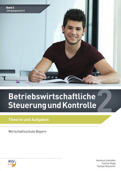 Betriebswirtschaftliche Steuerung Und Kontrolle - Band 2 Theorie Und ...