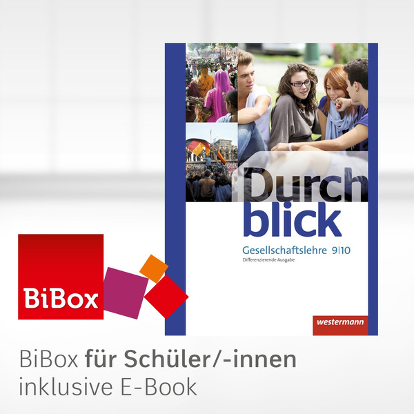 Durchblick Gesellschaftslehre - Differenzierende Ausgabe 2014 - BiBox ...