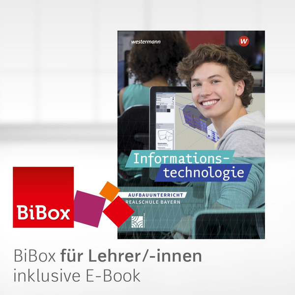 Informationstechnologie - Ausgabe Für Realschulen In Bayern - BiBox ...