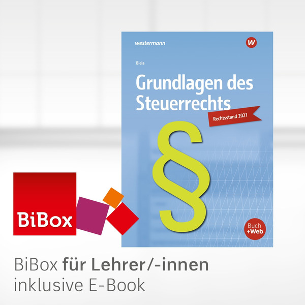 Grundlagen Des Steuerrechts - BiBox - Das Digitale Unterrichtssystem ...