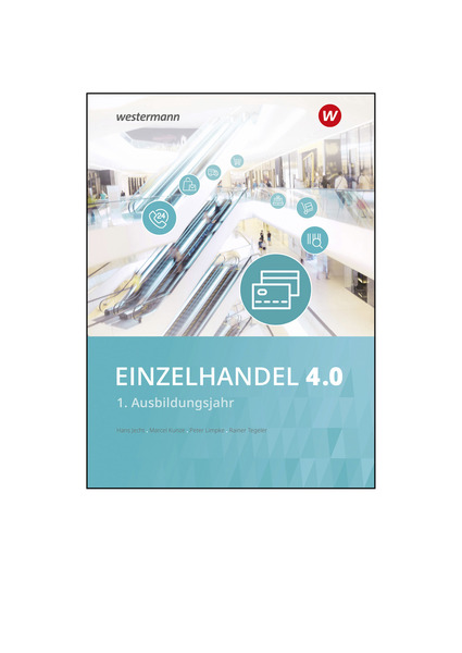 Einzelhandel 4.0 - 1. Ausbildungsjahr - Lösungen Download - 2. Auflage ...