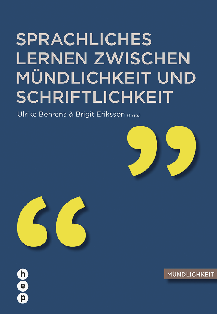 Sprachliches Lernen zwischen Mündlichkeit und Schriftlichkeit Reihe