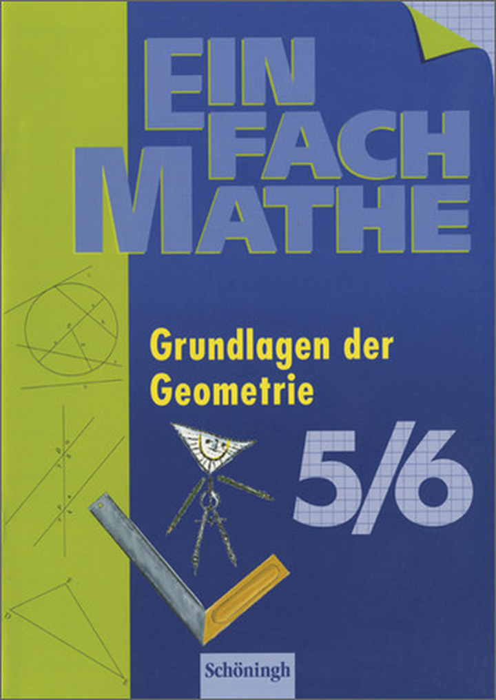 EinFach Mathe - Grundlagen der Geometrie - Jahrgangsstufen 5/6 – Westermann