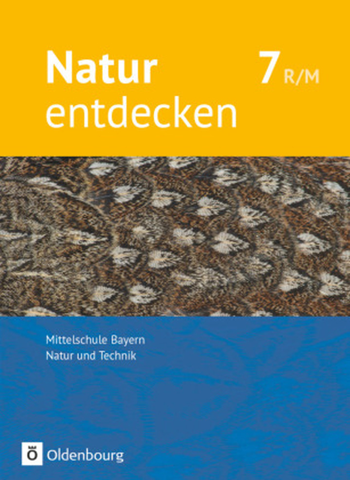 Natur entdecken Neubearbeitung Natur und Technik Natur entdecken Neubearbeitung Natur
