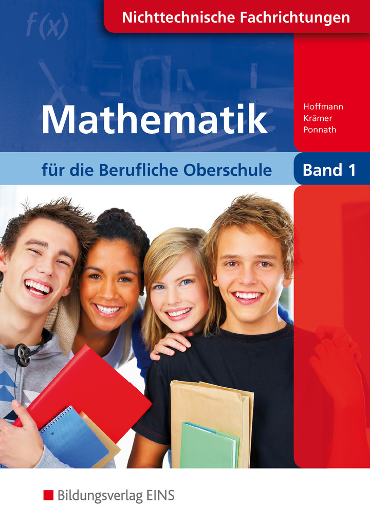 Mathematik für die Berufliche Oberschule Nichttechnische Fachrichtungen