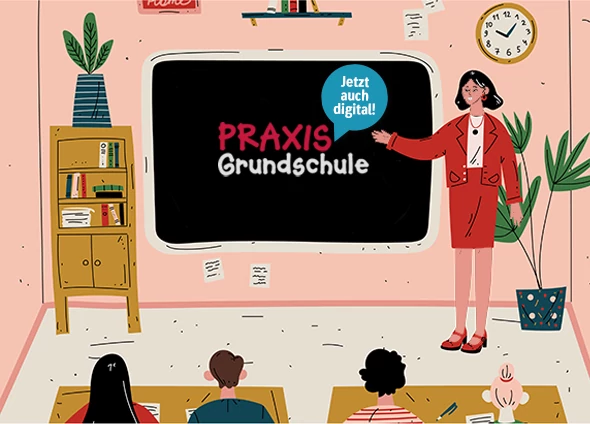 Praxis Grundschule - Spaß am Unterrichten