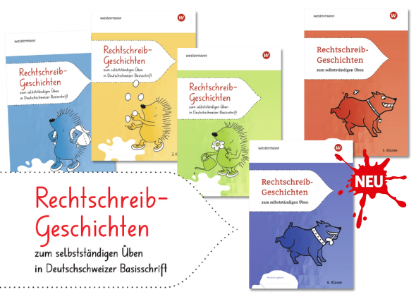 Rechtschreibgeschichten fürs 2. bis 6. Schuljahr